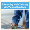 Stimulating Math Thinking with Various Questions